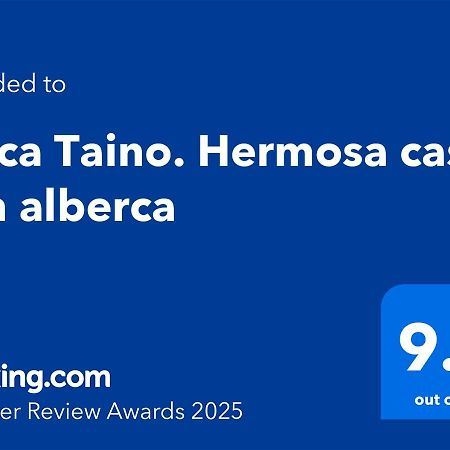 Finca Taino. Hermosa Casa Con Alberca جيوتيبيك المظهر الخارجي الصورة